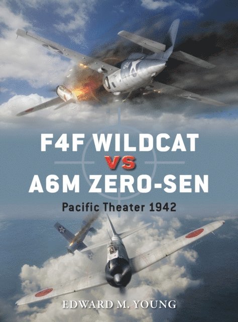 Edward M. Young - F4F Wildcat vs A6M Zero-sen, E-bok