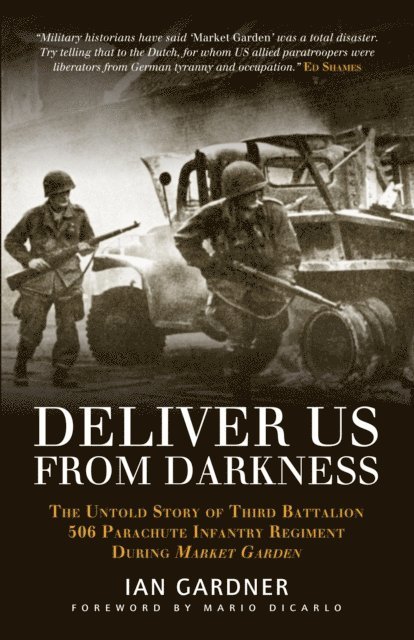 Ian Gardner - Deliver Us From Darkness, E-bok