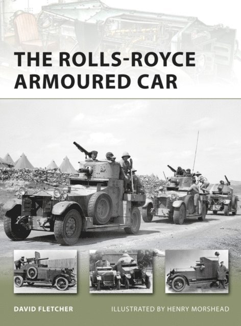 David Fletcher - Rolls-Royce Armoured Car, E-bok