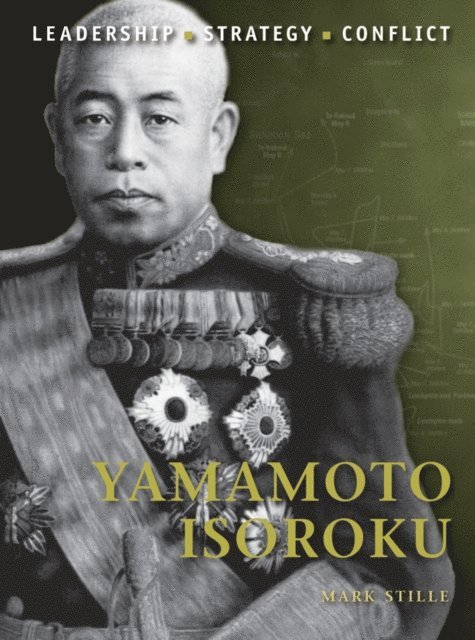 Mark Stille - Yamamoto Isoroku, E-bok