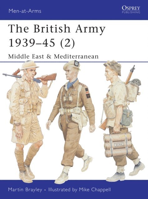 Martin Brayley - British Army 1939–45 (2), E-bok