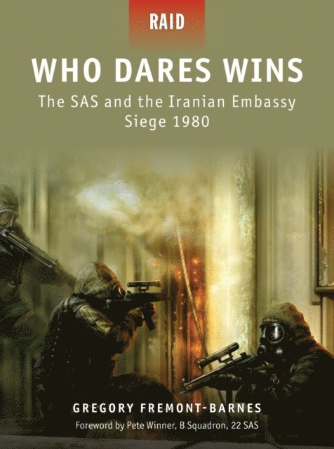 Gregory Fremont-Barnes - Who Dares Wins, E-bok