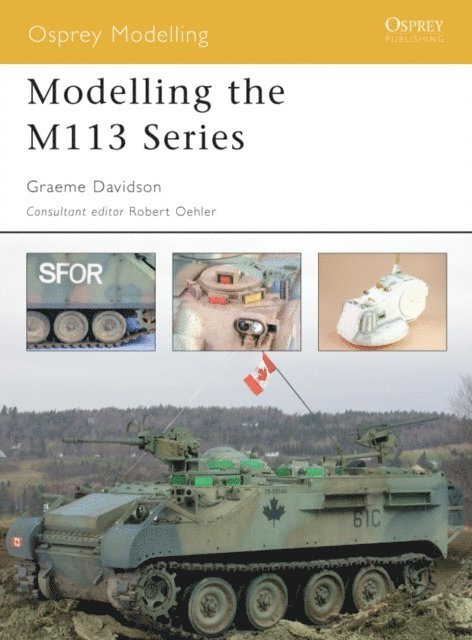 Graeme Davidson - Modelling the M113 Series, E-bok