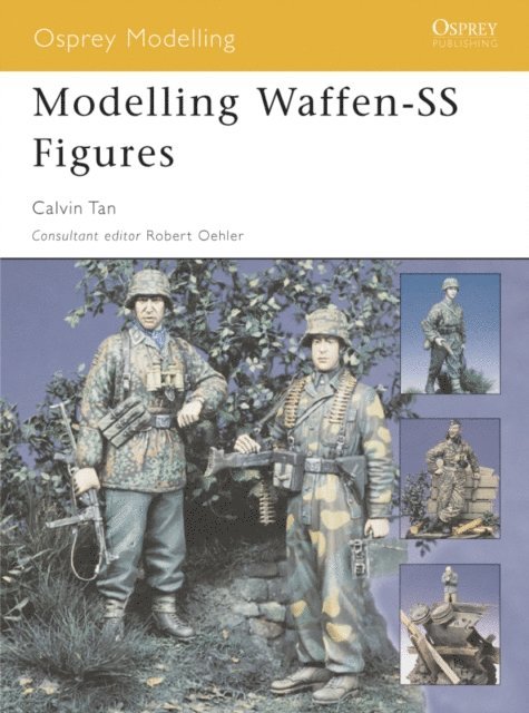 Calvin Tan - Modelling Waffen-SS Figures, E-bok