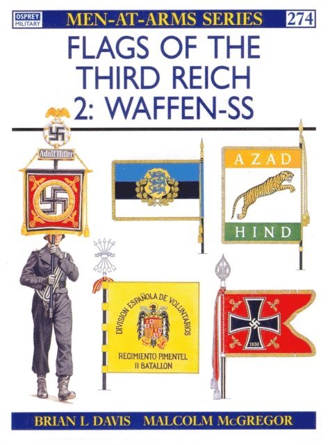 Brian L Davis - Flags of the Third Reich (2), E-bok