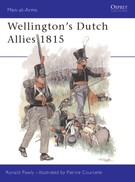 Ronald Pawly - Wellington's Dutch Allies 1815, E-bok