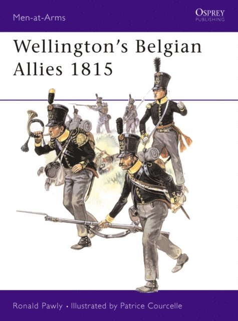Ronald Pawly - Wellington's Belgian Allies 1815, E-bok