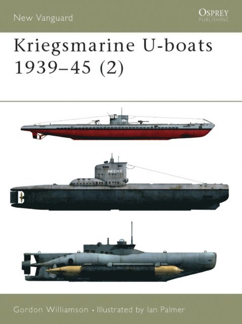 Gordon Williamson - Kriegsmarine U-boats 1939–45 (2), E-bok