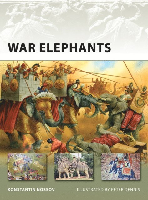 Konstantin Nossov - War Elephants, E-bok