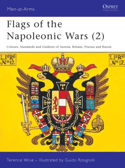 Terence Wise - Flags of the Napoleonic Wars (2), E-bok