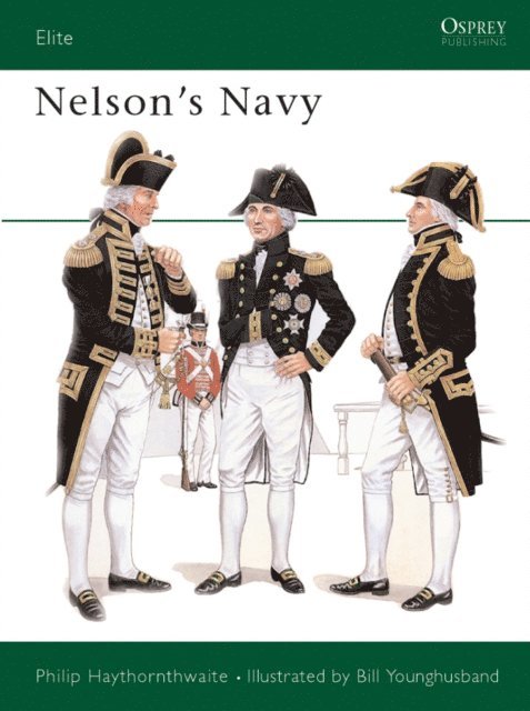 Philip Haythornthwaite - Nelson's Navy, E-bok