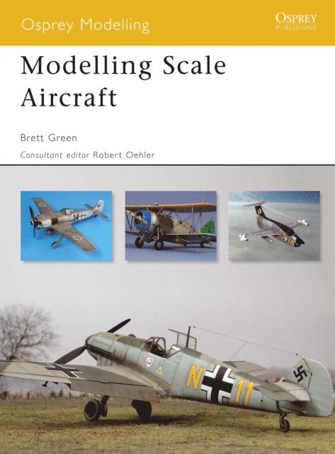 Brett Green - Modelling Scale Aircraft, E-bok