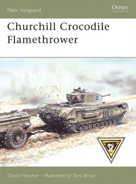 David Fletcher - Churchill Crocodile Flamethrower, E-bok
