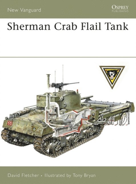 David Fletcher - Sherman Crab Flail Tank, E-bok