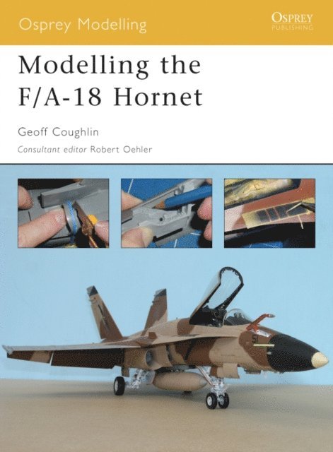 Geoff Coughlin - Modelling the F/A-18 Hornet, E-bok