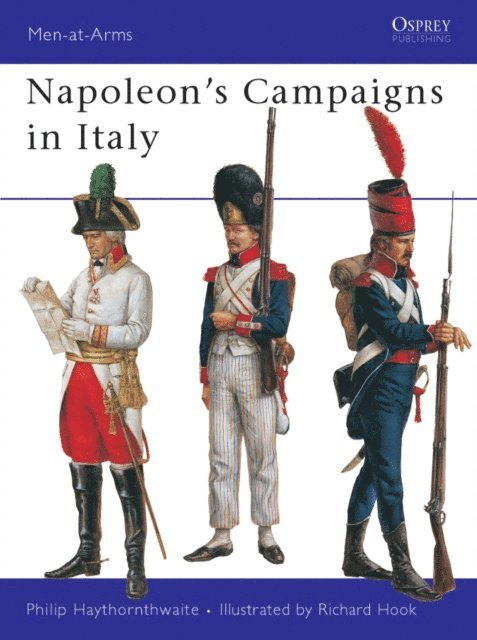 Philip Haythornthwaite - Napoleon's Campaigns in Italy, E-bok