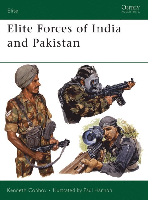 Kenneth Conboy - Elite Forces of India and Pakistan, E-bok