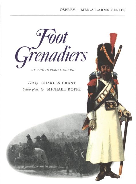 Charles Grant - Foot Grenadiers, E-bok