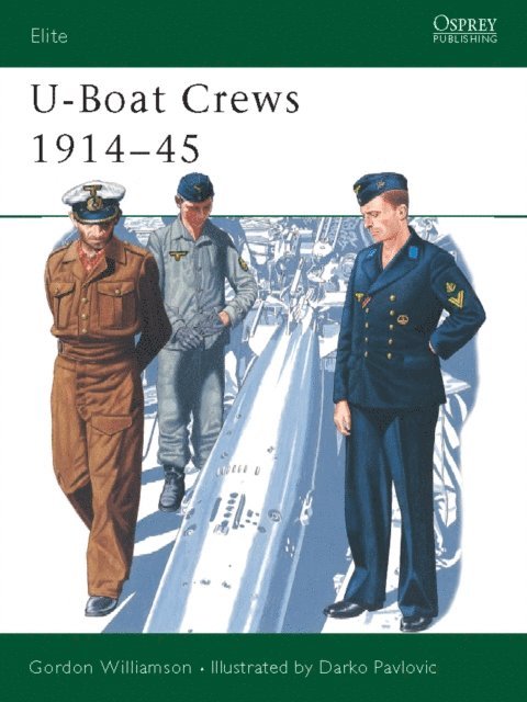 Gordon Williamson - U-Boat Crews 1914–45, E-bok