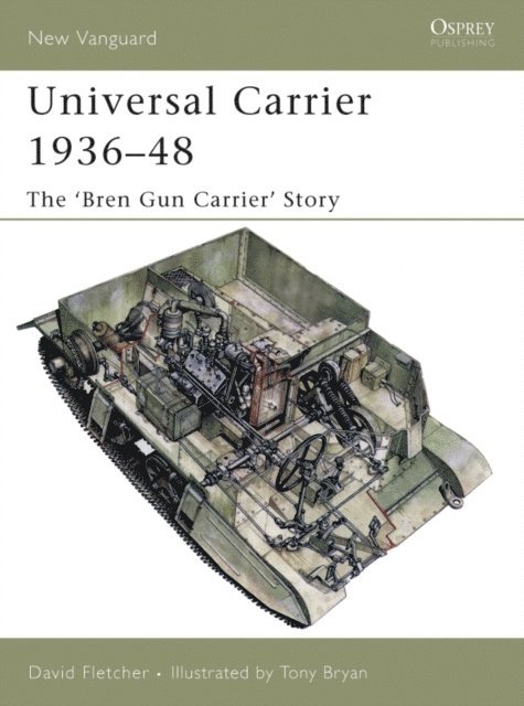 David Fletcher - Universal Carrier 1936–48, E-bok