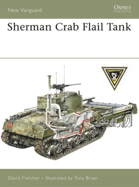 David Fletcher - Sherman Crab Flail Tank, E-bok