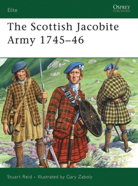 Stuart Reid - Scottish Jacobite Army 1745–46, E-bok