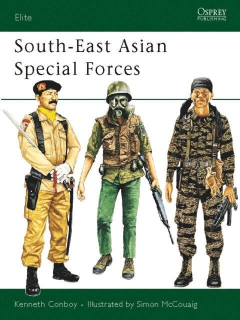 Kenneth Conboy - South-East Asian Special Forces, E-bok