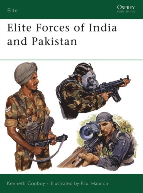 Kenneth Conboy - Elite Forces of India and Pakistan, E-bok