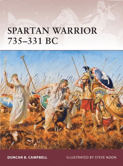 Duncan B Campbell - Spartan Warrior 735–331 BC, E-bok