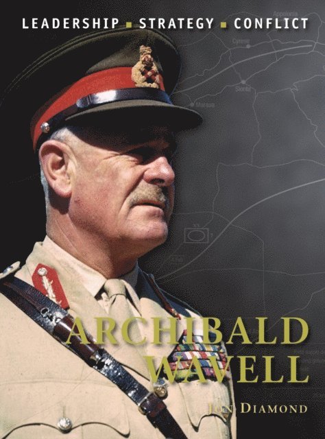 Jon Diamond - Archibald Wavell, E-bok