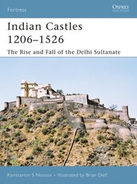 Indian Castles 1206?1526