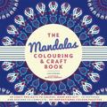 The Mandalas Colouring & Craft Book