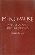 Menopause: a Natural and Spiritual Journey