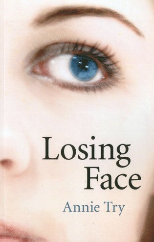 Annie Try - Losing Face, Häftad