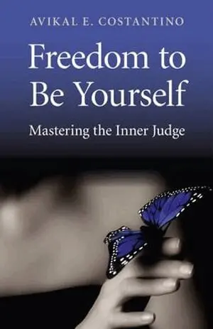 Avikal Costantino - Freedom to Be Yourself – Mastering the Inner Judge, Häftad. Tillgänglighet: Tillfälligt slut