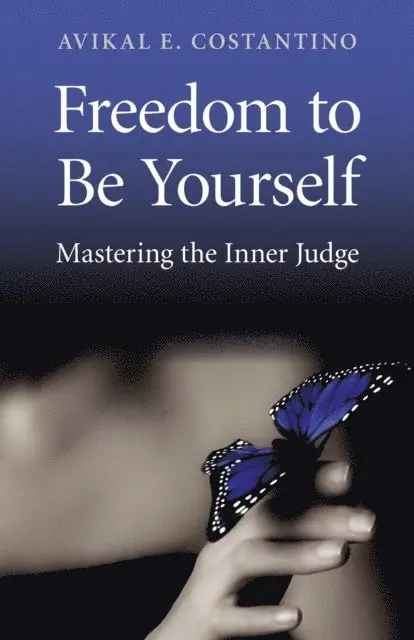 Avikal E. Constantino - Freedom to Be Yourself, E-bok. Tillgänglighet: Lägg i varukorg