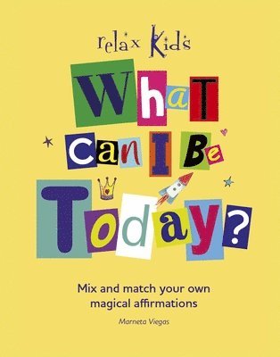 Marneta Viegas - Relax Kids: What Can I Be Today?, Häftad