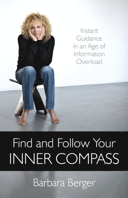 Barbara Berger - Find and Follow Your Inner Compass, E-bok