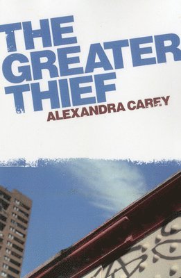 Alexandra Carey - Greater Thief, The, Häftad