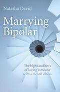 Marrying Bipolar  The highs and lows of loving someone with a mental illness