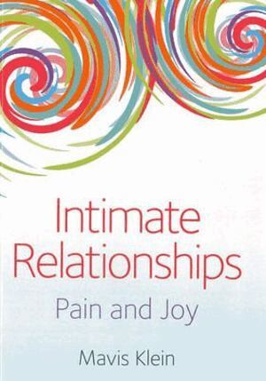 Mavis Klein - Intimate Relationships – Pain and Joy, Häftad. Tillgänglighet: Tillfälligt slut