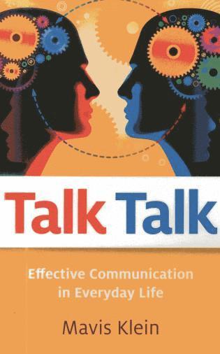 Mavis Klein - Talk Talk – Effective Communication in Everyday Life, Häftad. Tillgänglighet: Lägg i varukorg