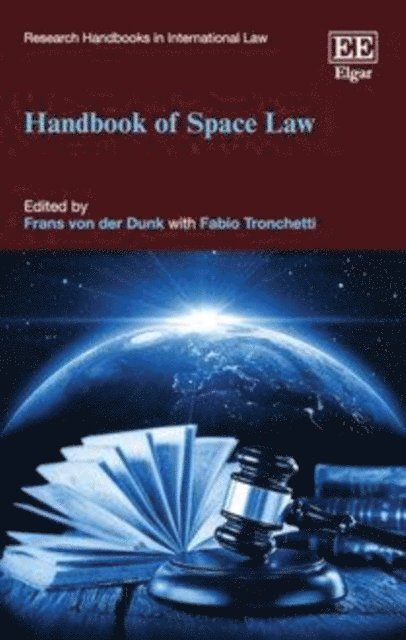 Frans von der Dunk - Handbook of Space Law, E-bok