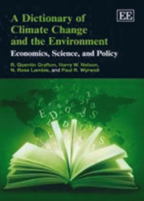 Paul R. Wyrwoll, N. Ross Lambie, Harry W. Nelson, R. Quentin Grafton - Dictionary of Climate Change and the Environment, E-bok