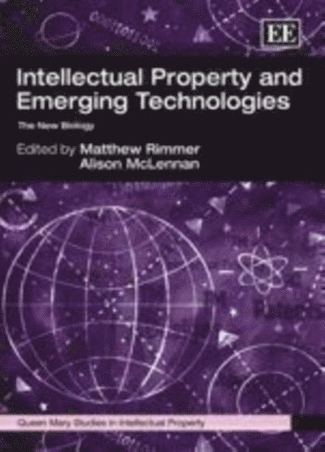 Alison McLennan, Matthew Rimmer - Intellectual Property and Emerging Technologies, E-bok