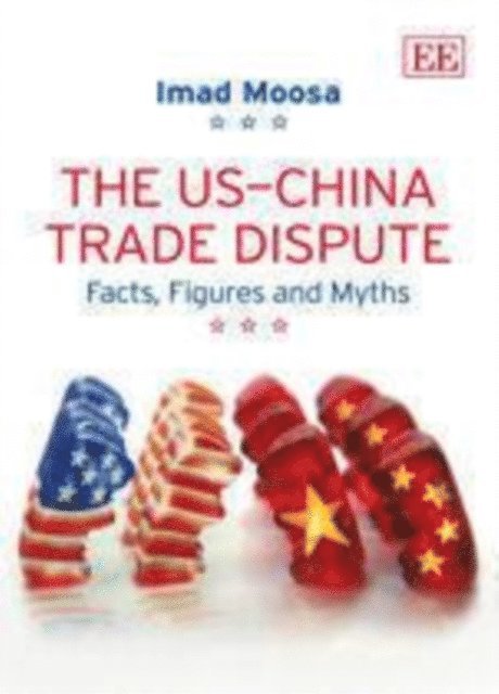 Imad A. Moosa - US-China Trade Dispute, E-bok