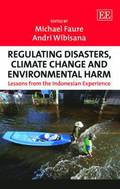 Regulating Disasters, Climate Change and Environmental Harm