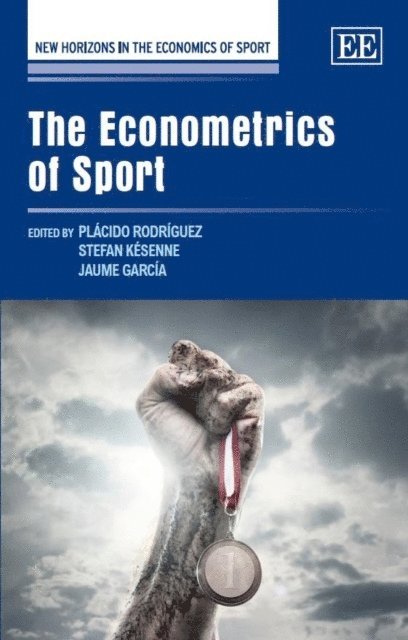 Jaume Garcia, Stefan Kesenne, Placido Rodriguez - Econometrics of Sport, E-bok