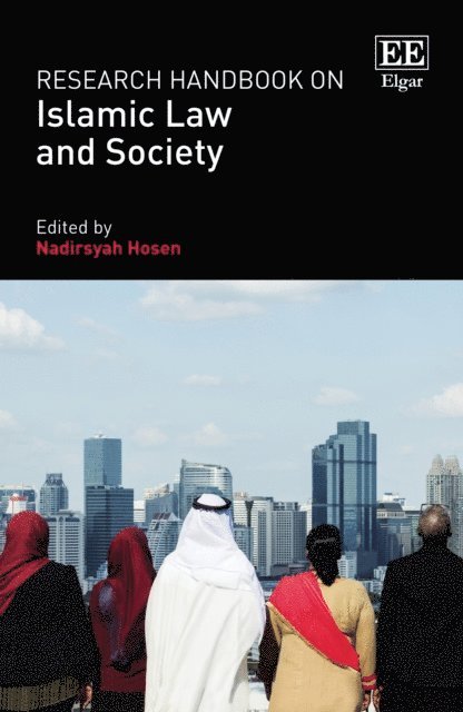 Nadirsyah Hosen - Research Handbook on Islamic Law and Society, E-bok