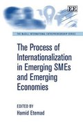 Process of Internationalization in Emerging SMEs and Emerging Economies